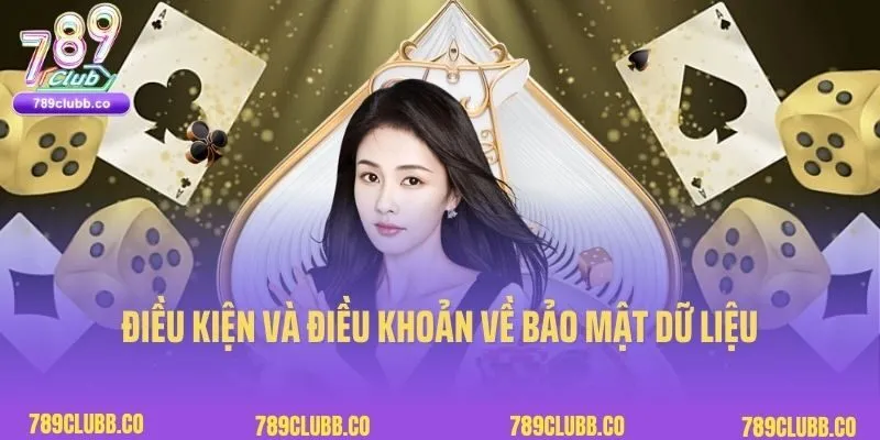 Điều Kiện Và Điều Khoản 3 Điều kiện và điều khoản về bảo mật dữ liệu