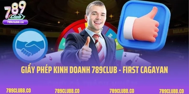 Giấy Phép Kinh Doanh 789Club 2 Giấy phép kinh doanh 789Club - First Cagayan