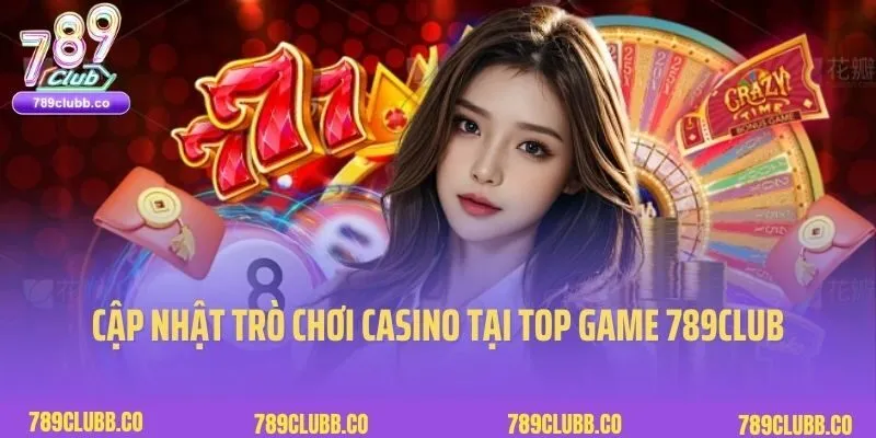 Top Game Hot 789Club 3 Cập nhật top game hot 789club tại chuyên mục casino